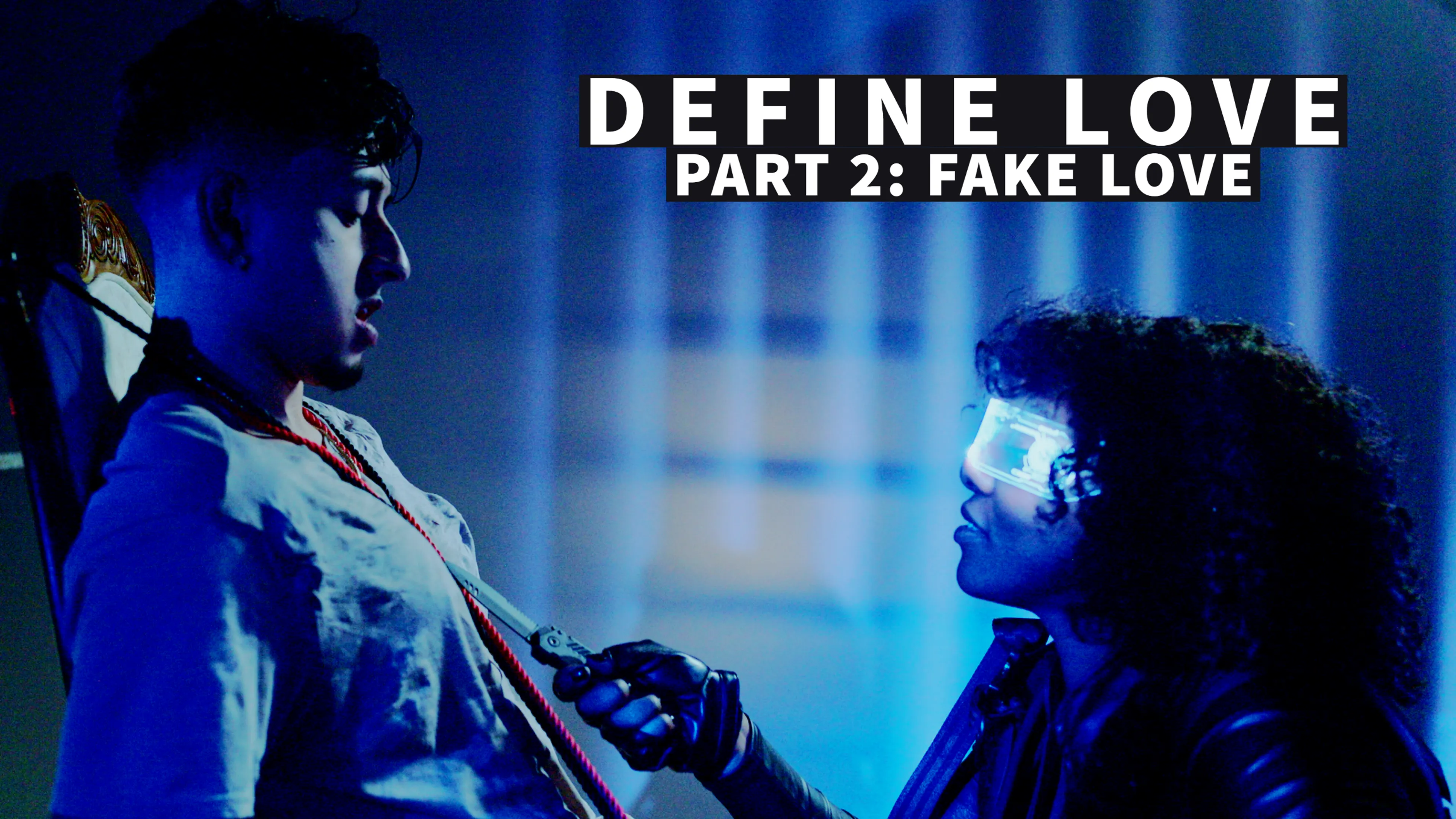Define Love Part 2: Fake Love poster